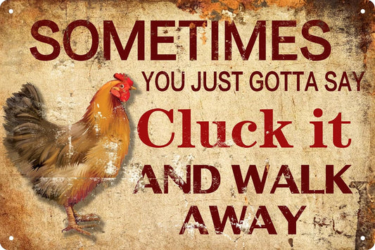Chicken Cluck It Funny Metal Tin Sign Novelty Home Room Decor Wall Decor Bathroom Bar Cafe Garage Farmhouse Decor 8x12 in